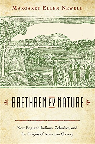 Brethren By Nature New England Indians, Colonists, And The Origins Of American  [Hardcover]