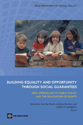Building Equality and Opportunity through Social Guarantees New Approaches to P [Paperback]