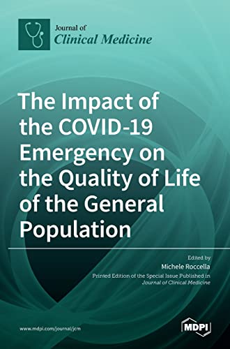 Impact Of The Covid-19 Emergency On The Quality Of Life Of The General Populatio
