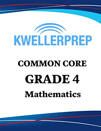 Kweller Prep Common Core Grade 4 Mathematics  4th Grade Math Workbook and 2 Pra [Paperback]