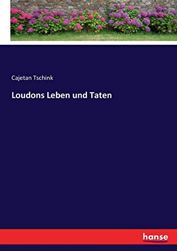Loudons Leben Und Taten