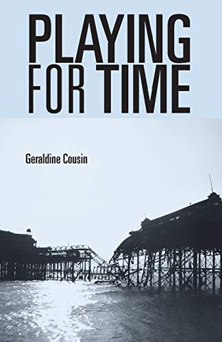 Playing for time Stories of lost children, ghosts and the endangered present in [Paperback]