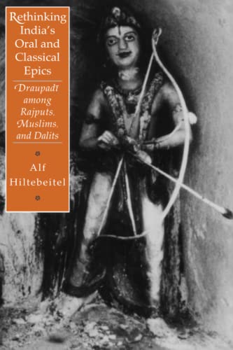 Rethinking India&39s Oral and Classical Epics Draupadi among Rajputs, Muslims [Paperback]