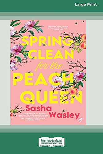 Spring Clean For The Peach Queen [16pt Large Print Edition]