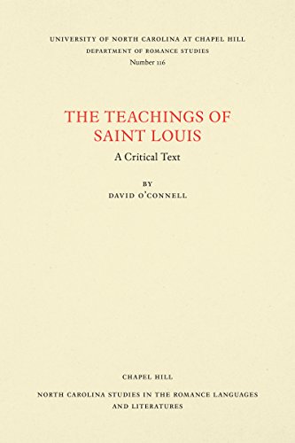 The Teachings Of Saint Louis A Critical Text (north Carolina Studies In The Rom [Paperback]
