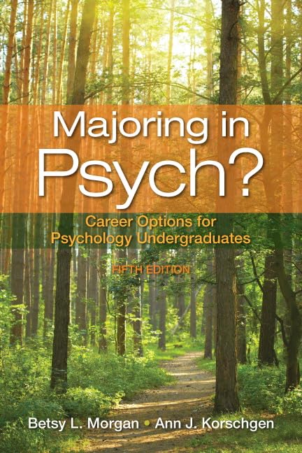 Majoring in Psych Career Options for Psychology Undergraduates [Paperback]
