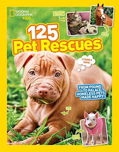 125 Pet Rescues From Pound to Palace Homeless Pets Made Happy [Paperback]