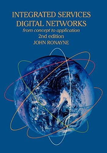 Integrated Services Digital Network From Concept To Application [Paperback]