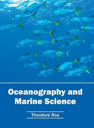 Oceanography and Marine Science [Hardcover]