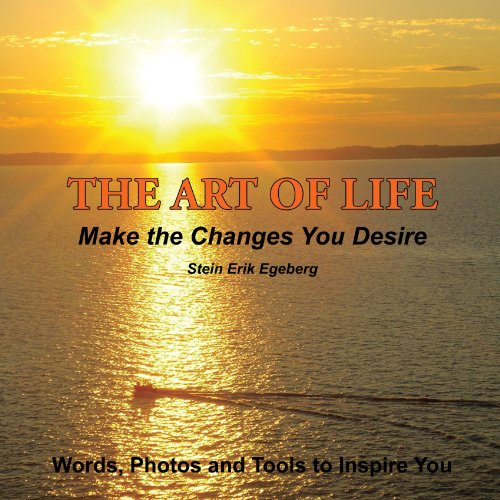 The Art Of Life Make The Changes You Desire [Paperback]