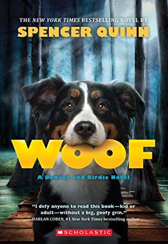 Woof A Bowser and Birdie Novel [Paperback]