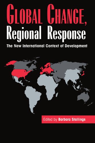 Global Change, Regional Response The New International Context of Development [Paperback]