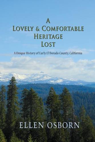 A Lovely & Comfortable Heritage Lost [Paperback]