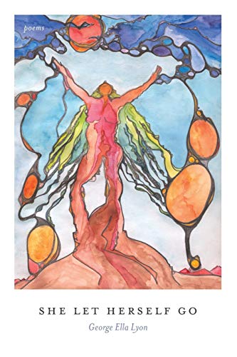 She Let Herself Go Poems [Paperback]