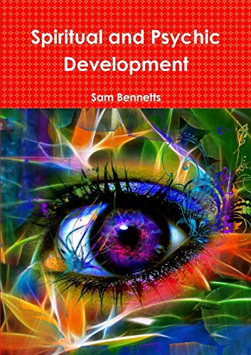 Spiritual and Psychic Development [Paperback]
