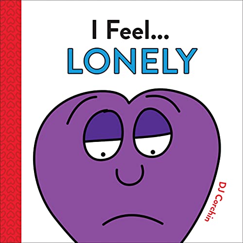 I Feel... Lonely [Hardcover]