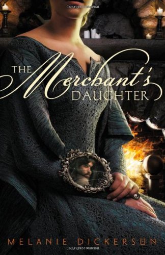 The Merchant's Daughter (fairy Tale Romance Series) [Paperback]
