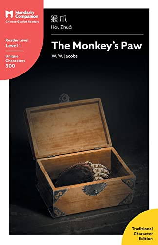 Monkey's Paw  Mandarin Companion Graded Readers Level 1, Traditional Character [Paperback]