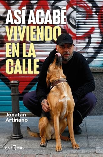 As acab viviendo en la calle / So That's How I Ended Up on the Streets [Paperback]