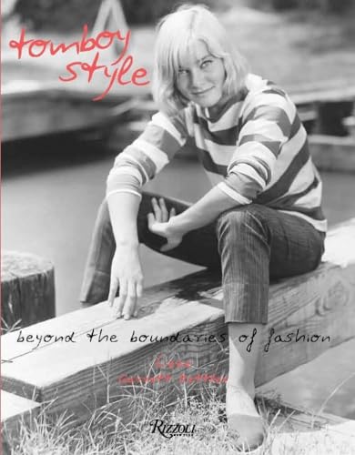Tomboy Style: Beyond the Boundaries of Fashion [Hardcover]