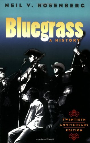 Bluegrass A HISTORY 20TH ANNIVERSARY EDITION [Paperback]