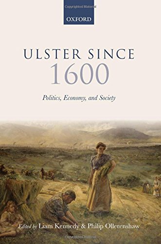 Ulster Since 1600 Politics, Economy, and Society [Hardcover]