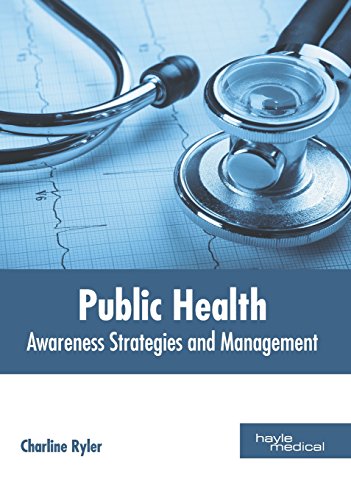 Public Health Awareness Strategies and Management [Hardcover]