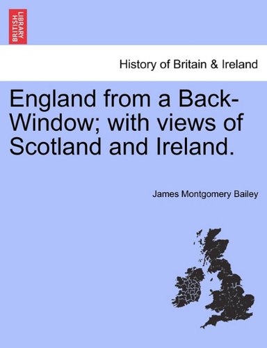 England from a Back-Window with Views of Scotland and Ireland [Paperback]