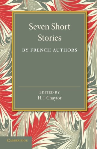 Seven Short Stories by French Authors [Paperback]