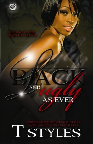 Black & Ugly As Ever (the Cartel Publications Presents) [Paperback]