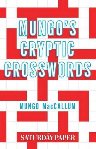 Mungo's Cryptic Crosswords From The Saturday Paper [Paperback]