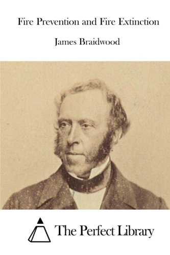 Fire Prevention And Fire Extinction [Paperback]