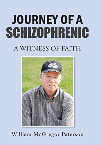 Journey Of A Schizophrenic A Witness Of Faith [Hardcover]