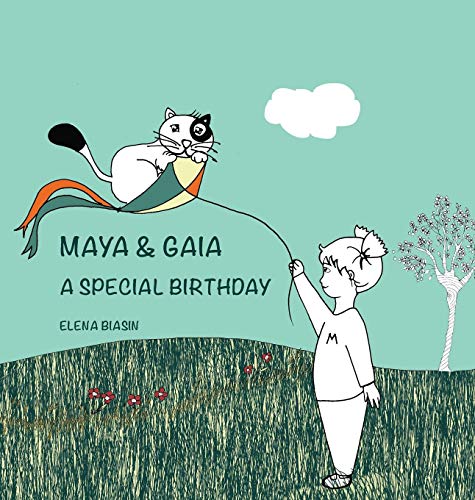 Maya & Gaia A Special Birthday [Hardcover]