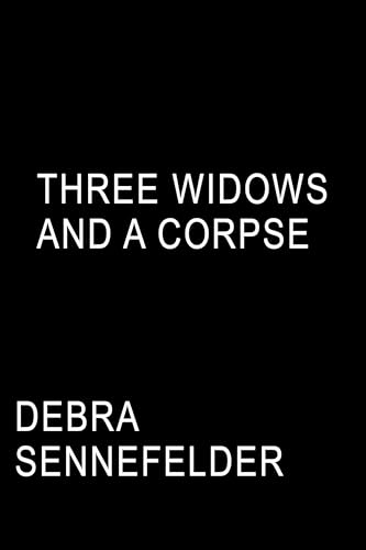 Three Widows and a Corpse [Paperback]