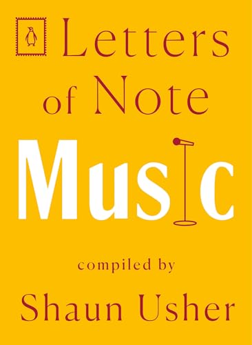 Letters of Note: Music [Paperback]