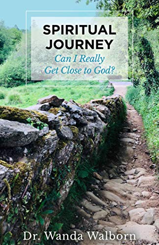 Spiritual Journey Can I Really Get Close to God [Paperback]