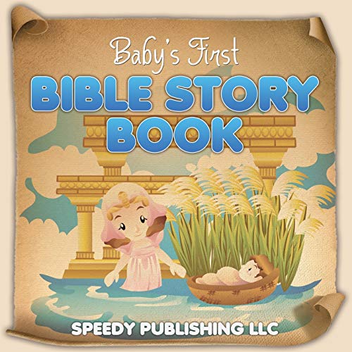 Baby's First Bible Story Book [Paperback]