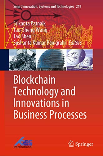 Blockchain Technology and Innovations in Business Processes [Hardcover]