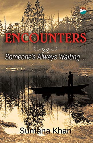 Encounters - Someone's Always Waiting [Paperback]