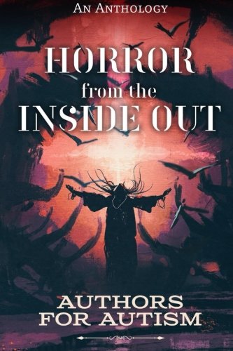 Horror From The Inside Out [Paperback]