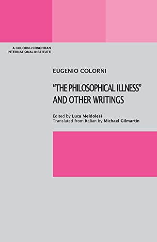 The Philosophical Illness and Other Writings [Paperback]