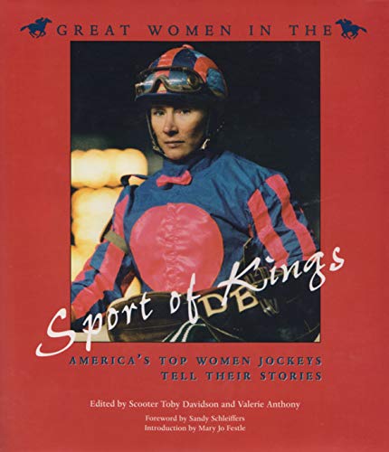 Great Women In The Sport Of Kings America's Top Women Jockeys Tell Their Storie [Hardcover]