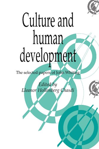 Culture and Human Development The Selected Papers of John Whiting [Paperback]