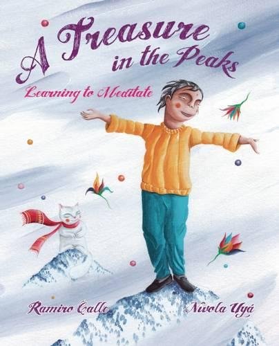 A Treasure in the Peaks Learning to Meditate [Hardcover]