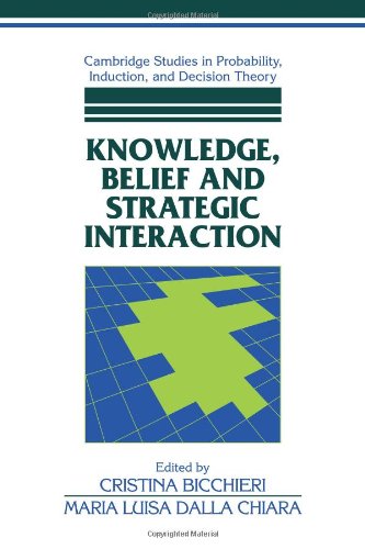 Knowledge, Belief, and Strategic Interaction [Paperback]