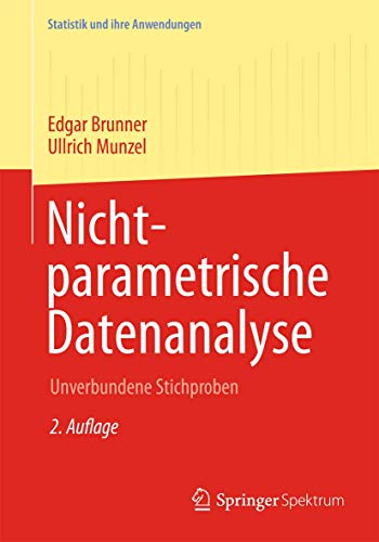 Nichtparametrische Datenanalyse Unverbundene Stichproben [Paperback]