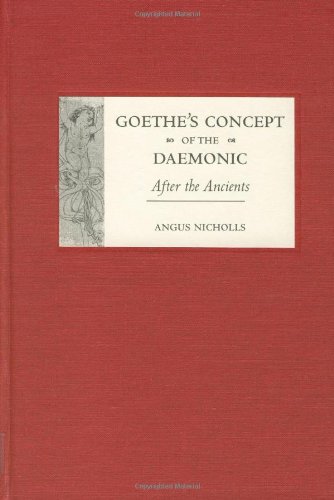 Goethe's Concept of the Daemonic  After the Ancients [Hardcover]