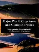 Major World Crop Areas and Climatic Profiles [Paperback]