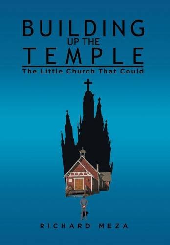 Building Up The Temple The Little Church That Could [Hardcover]